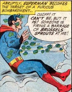 567c4873322f8_SupermanvsBrusselssprouts.